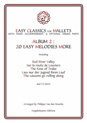 EASY CLASSICS FOR MALLETS - ALBUM 2: 20 EASY MELODIES MORE